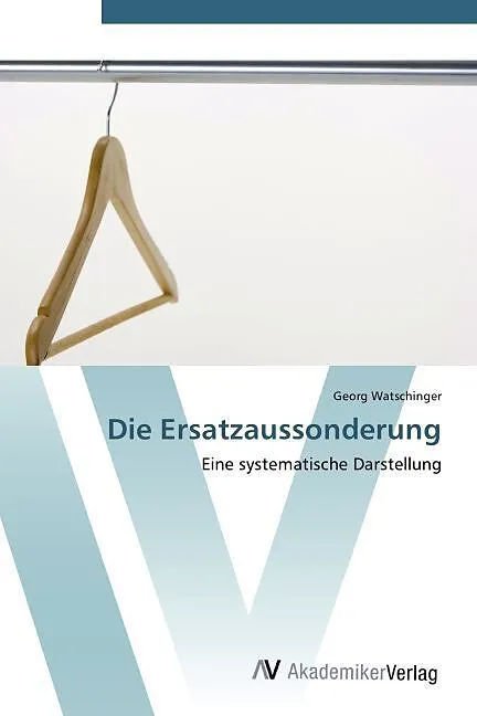 Die Ersatzaussonderung