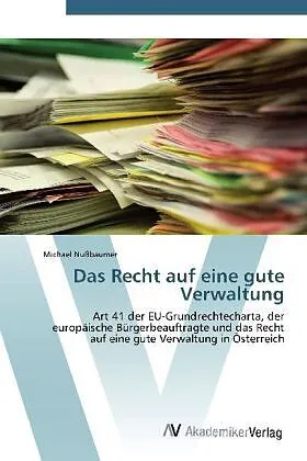 Das Recht auf eine gute Verwaltung
