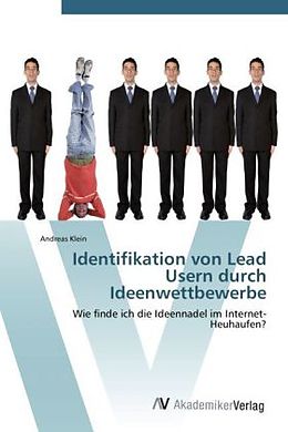Kartonierter Einband Identifikation von Lead Usern durch Ideenwettbewerbe von Andreas Klein