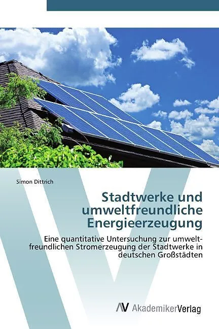 Stadtwerke und umweltfreundliche Energieerzeugung