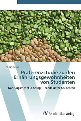 Präferenzstudie zu den Ernährungsgewohnheiten von Studenten