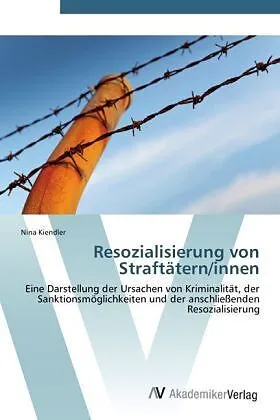 Resozialisierung von Straftätern/innen