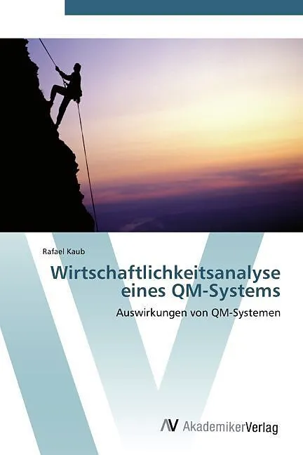 Wirtschaftlichkeitsanalyse eines QM-Systems