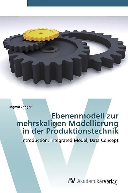 Ebenenmodell zur mehrskaligen Modellierung in der Produktionstechnik