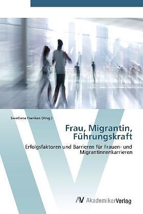 Frau, Migrantin, Führungskraft
