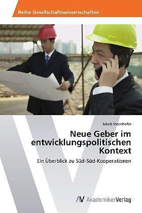 Neue Geber im entwicklungspolitischen Kontext