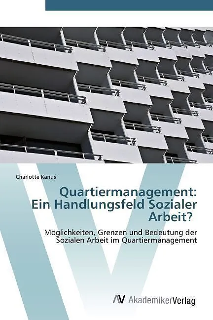 Quartiermanagement: Ein Handlungsfeld Sozialer Arbeit?