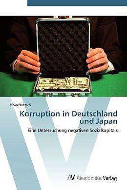 Kartonierter Einband Korruption in Deutschland und Japan von Jonas Pretzsch