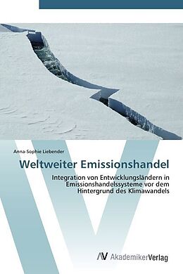 Kartonierter Einband Weltweiter Emissionshandel von Anna-Sophie Liebender