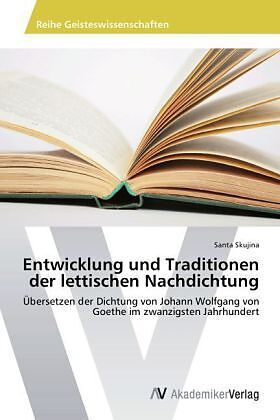 Entwicklung und Traditionen der lettischen Nachdichtung