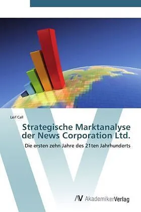 Strategische Marktanalyse der News Corporation Ltd
