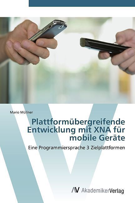 Plattformübergreifende Entwicklung mit XNA für mobile Geräte