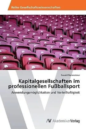 Kapitalgesellschaften im professionellen Fußballsport