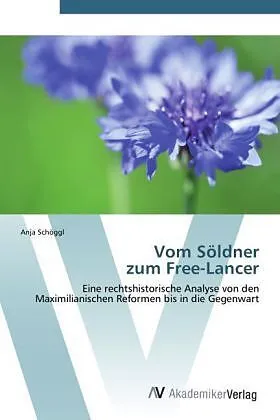 Vom Söldner zum Free-Lancer
