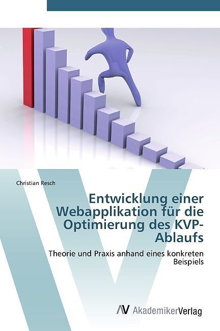 Entwicklung einer Webapplikation für die Optimierung des KVP-Ablaufs