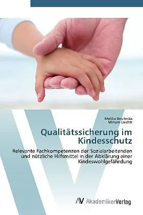 Qualitätssicherung im Kindesschutz