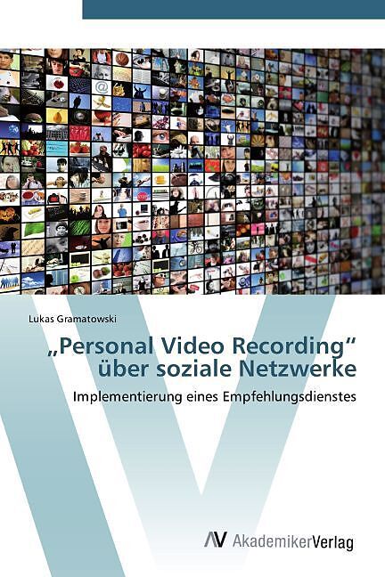 Personal Video Recording  über soziale Netzwerke