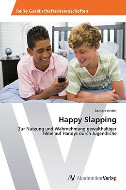 Kartonierter Einband Happy Slapping von Barbara Herbst