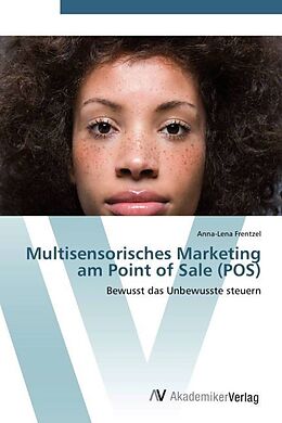 Kartonierter Einband Multisensorisches Marketing am Point of Sale (POS) von Anna-Lena Frentzel