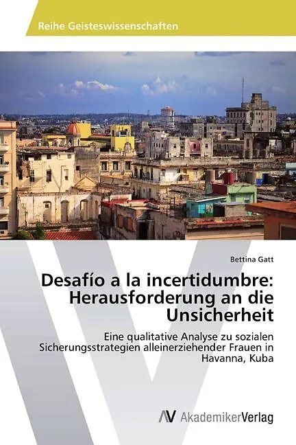 Desafío a la incertidumbre: Herausforderung an die Unsicherheit
