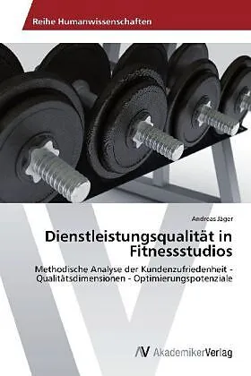 Dienstleistungsqualität in Fitnessstudios