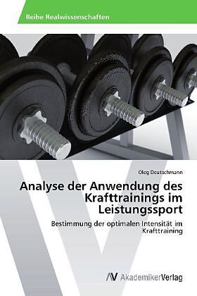 Analyse der Anwendung des Krafttrainings im Leistungssport