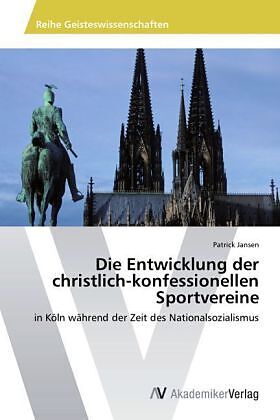 Die Entwicklung der christlich-konfessionellen Sportvereine
