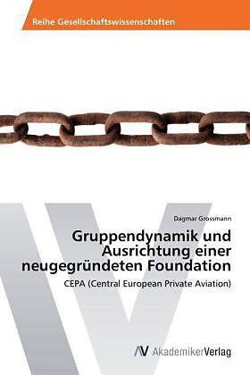 Gruppendynamik und Ausrichtung einer neugegründeten Foundation