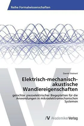 Elektrisch-mechanisch-akustische Wandlereigenschaften