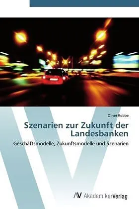 Szenarien zur Zukunft der Landesbanken