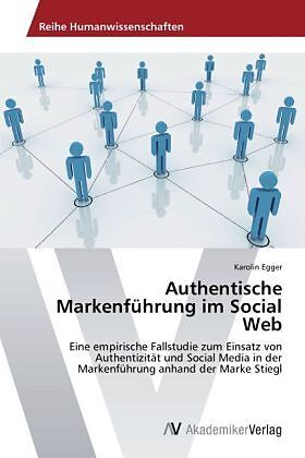 Authentische Markenführung im Social Web