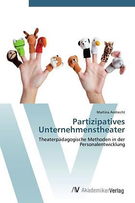 Partizipatives Unternehmenstheater