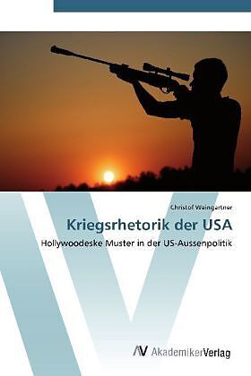 Kriegsrhetorik der USA