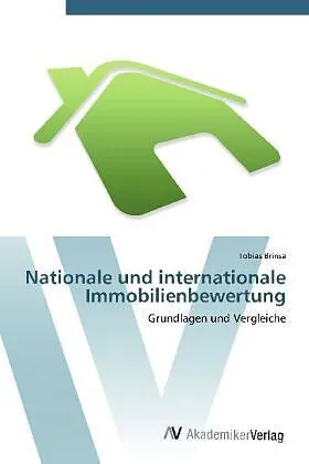 Nationale und internationale Immobilienbewertung