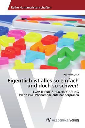 Eigentlich ist alles so einfach und doch so schwer!