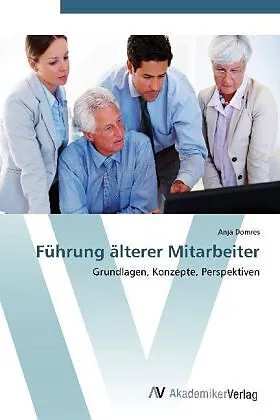 Führung älterer Mitarbeiter