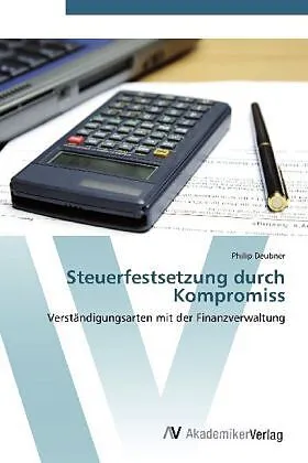 Steuerfestsetzung durch Kompromiss