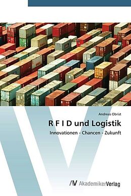 Kartonierter Einband R F I D und Logistik von Andreas Obrist