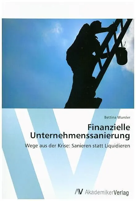 Finanzielle Unternehmenssanierung