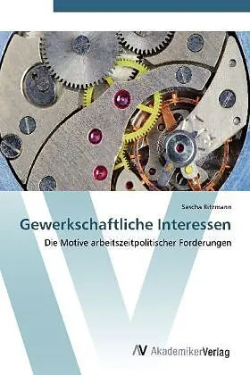 Gewerkschaftliche Interessen