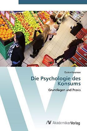 Die Psychologie des Konsums