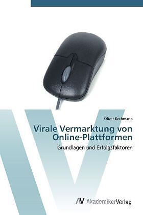 Virale Vermarktung von Online-Plattformen