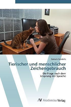 Tierischer und menschlicher Zeichengebrauch