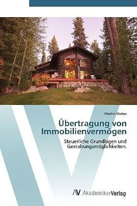 Übertragung von Immobilienvermögen