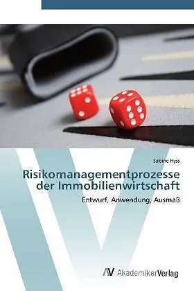 Risikomanagementprozesse der Immobilienwirtschaft