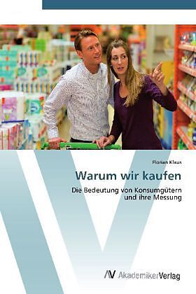 Warum wir kaufen