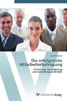 Die erfolgreiche Mitarbeiterbefragung