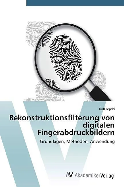 Rekonstruktionsfilterung von digitalen Fingerabdruckbildern