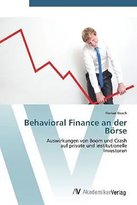 Behavioral Finance an der Börse