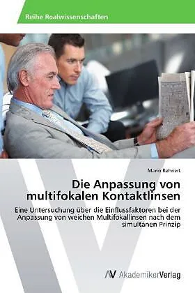 Die Anpassung von multifokalen Kontaktlinsen